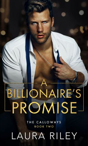 [Calloways 02] • A Billionaire's Promise